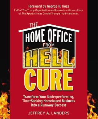 The Home Office From Hell Cure