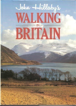 John Hillaby's Walking in Britain