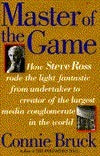 Master of the Game: Steve Ross and the Creation of Time Warner