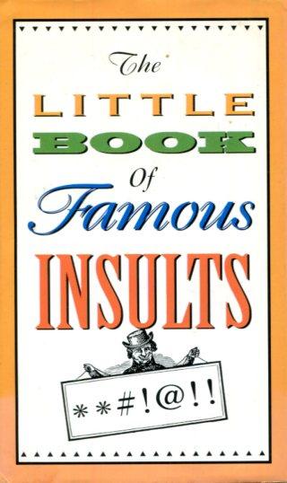 The Little Book of Famous Insults - Thryft