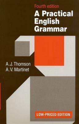 Practical English Grammar : A classic grammar reference with clear explanations of grammatical structures and forms - Thryft