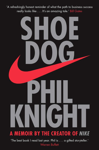 Shoe Dog : A Memoir by the Creator of NIKE - Thryft