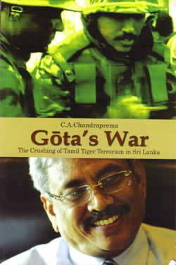 Gota's War: The Crushing of Tamil Tiger Terrorism in Sri Lanka - Thryft