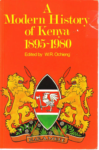 A Modern History of Kenya, 1885-1980 - Thryft