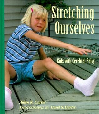 Stretching Ourselves : Kids with Cerebral Palsy - Thryft