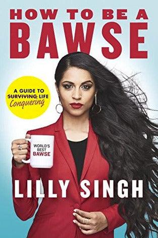 How to Be a Bawse : A Guide to Conquering Life - Thryft