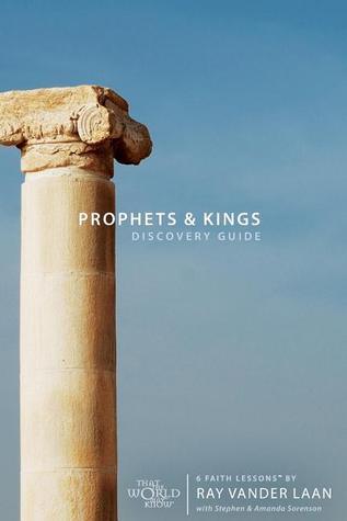 Prophets and Kings Discovery Guide : 6 Faith Lessons - Thryft