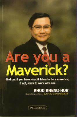 Are You a Maverick? - Find Out If You Have What It Takes to Be a Maverick; If Not, Learn to Work With One