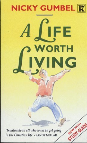 A Life Worth Living