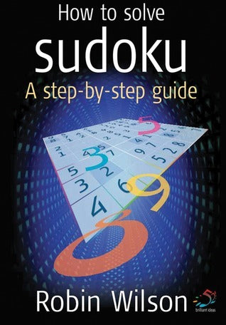 How to Solve Sudoku: A Step-by-Step Guide - 52 Brilliant Ideas