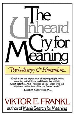 Unheard Cry For Meaning