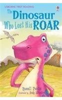 Dinosaur Who Lost His Roar