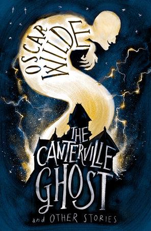 The Canterville Ghost And Other Stories - Thryft