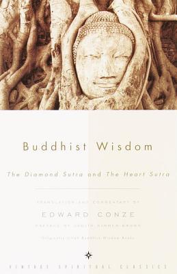 Buddhist Wisdom : The Diamond Sutra and The Heart Sutra - Thryft