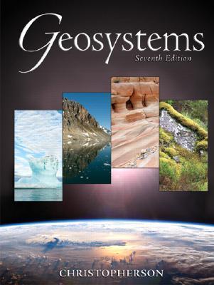 Geosystems: An Introduction to Physical Geography