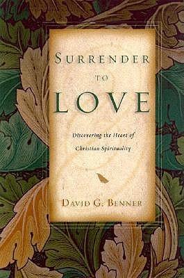 Surrender to Love : Discovering the Heart of Christian Spirituality - Thryft