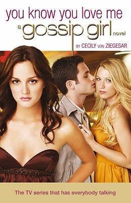 Gossip Girl: You Know You Love Me Bk. 2 - Thryft