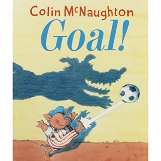 Goal! - A Preston Pig Story