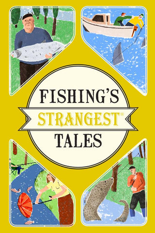 Fishing's Strangest Tales - Thryft