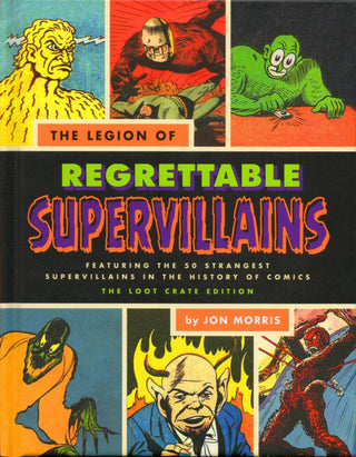 The Legion of Regrettable Supervillains - Thryft