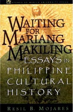 Waiting For Mariang Makiling - Essays In Philippine Cultural History - Thryft