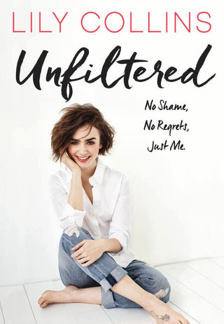 Unfiltered: No Shame, No Regrets, Just Me - Thryft