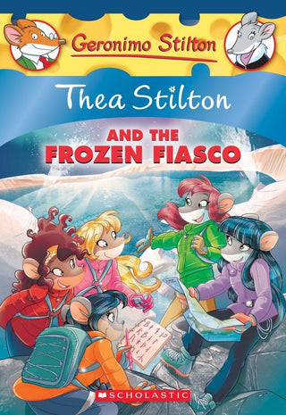 Thea Stilton and the Frozen Fiasco (Thea Stilton #25) - Thryft