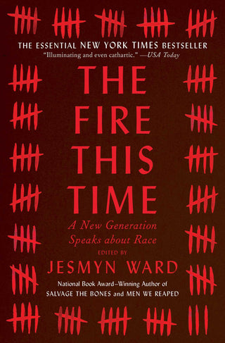 The Fire This Time: A New Generation Speaks About Race