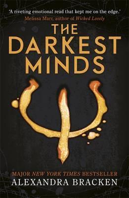 A Darkest Minds Novel: The Darkest Minds : Book 1: From the Number One bestselling author of LORE - Thryft