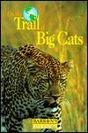 On the Trail of Big Cats