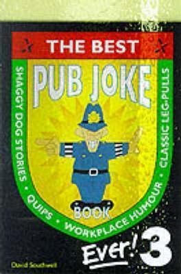 The Best Pub Joke Book Ever!: David Southwell With Sam Wigand - Thryft