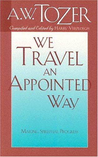 We Travel an Appointed Way