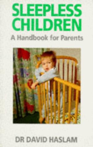 Sleepless Children : A Handbook for Parents - Thryft