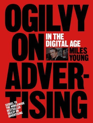 Ogilvy on Advertising in the Digital Age