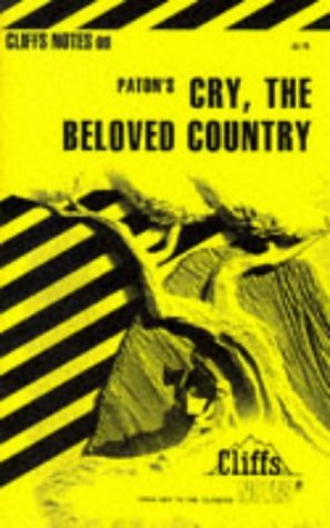 CliffsNotes on Paton's Cry, the Beloved Country