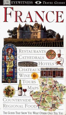 DK Eyewitness Travel Guide: France - Thryft