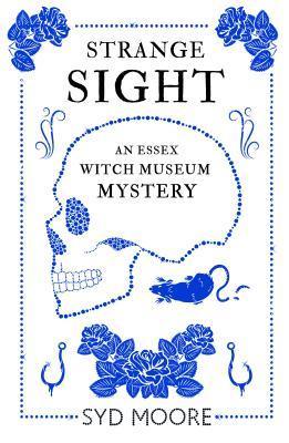 Strange Sight : An Essex Witch Museum Mystery - Thryft