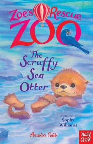 Zoe's Rescue Zoo: The Scruffy Sea Otter - Thryft