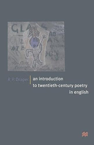 An Introduction to Twentieth-Century Poetry in English - Thryft