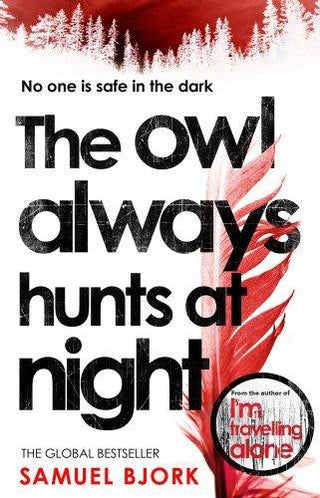 The Owl Always Hunts at Night : (Munch and Kruger Book 2) - Thryft