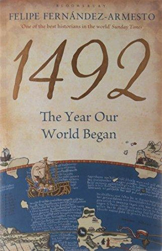 1492 - The Year Our World Began - Thryft