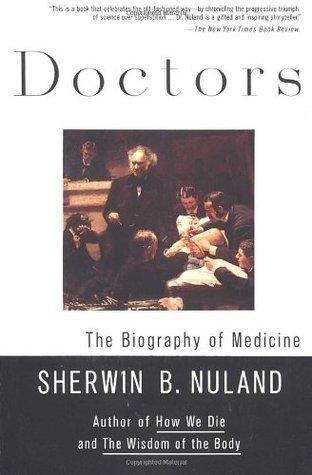 Doctors : The Biography of Medicine - Thryft