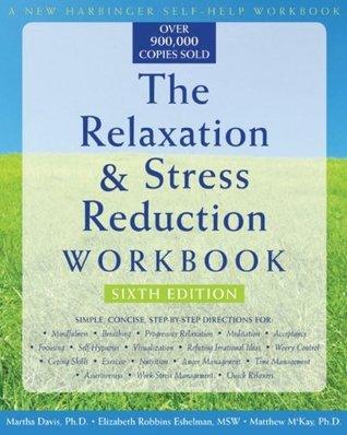 The Relaxation & Stress Reduction Workbook - Thryft