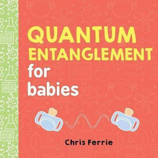 Quantum Entanglement for Babies