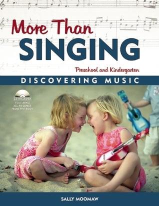 More Than Singing: Discovering Music in Preschool and Kindergarten - Thryft