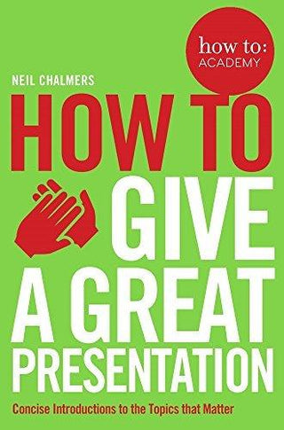 How to Give a Great Presentation - Thryft