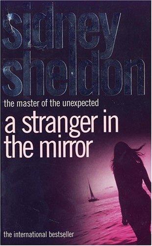 A Stranger in the Mirror [Paperback] Sheldon, Sidney - Thryft