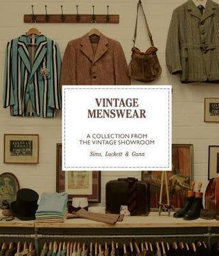 Vintage Menswear : A Collection from The Vintage Showroom - Thryft