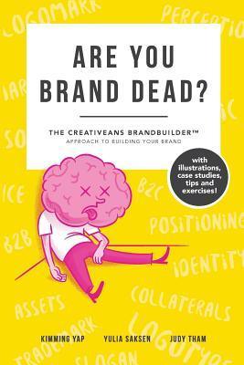 Are You Brand Dead?: The Creativeans Brandbuilder Approach to Building Your Brand - Thryft