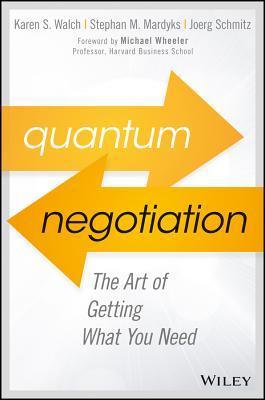 Quantum Negotiation - The Art Of Getting What You Need - Thryft